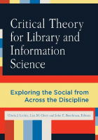 Critical_Theory_for_Library_and_Information_Science_PDFDrive_.pdf